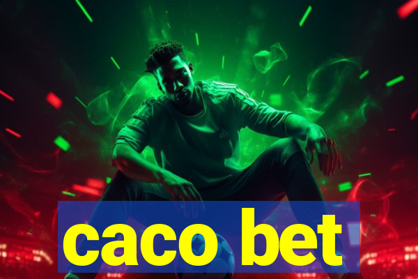 caco bet